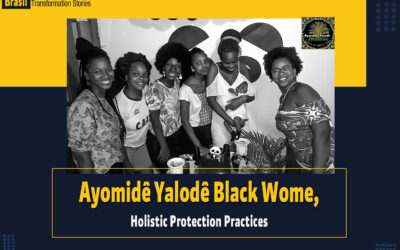 Brazil – Black women Ayomidê Yalodê and comprehensive care and protection practices