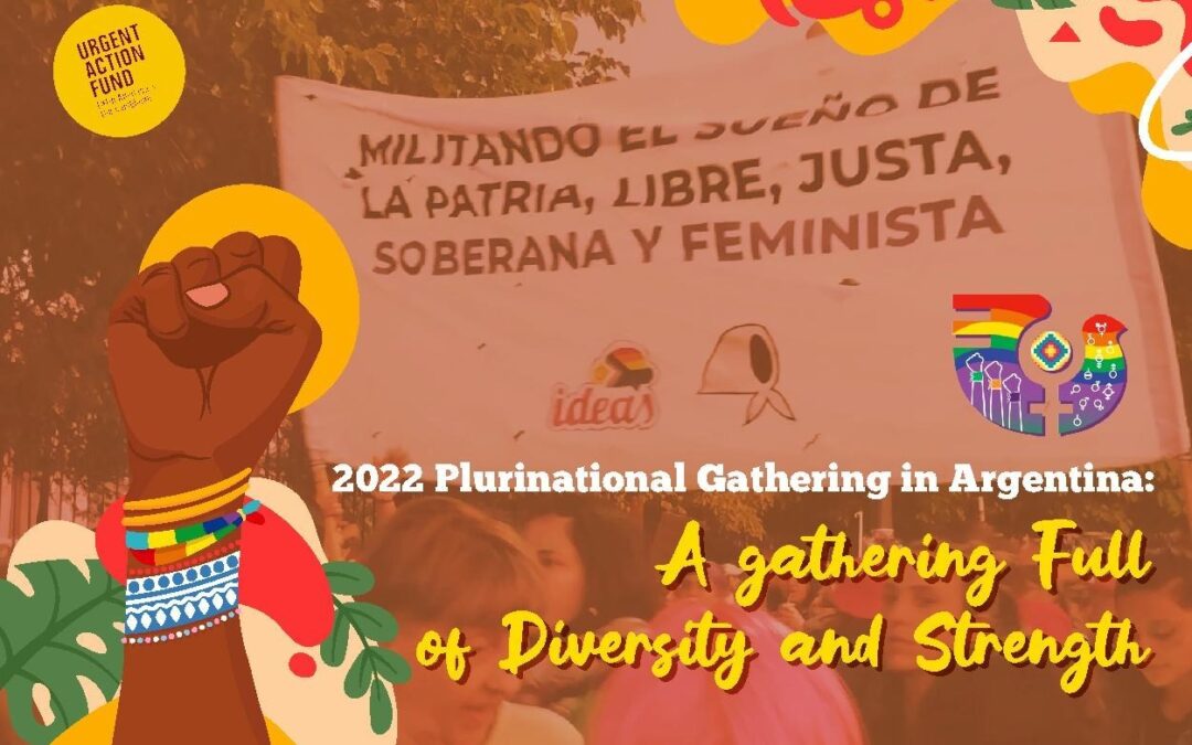 2022 Plurinational Gathering in Argentina: A gathering Full of Diversity and Strength