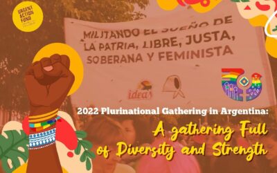 2022 Plurinational Gathering in Argentina: A gathering Full of Diversity and Strength