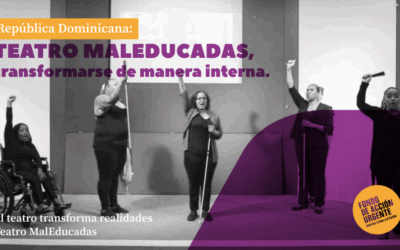 TEATRO MALEDUCADAS, transformarse de manera interna.